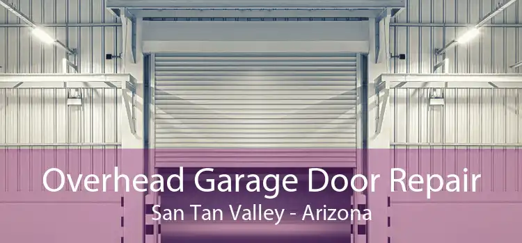 Overhead Garage Door Repair San Tan Valley - Arizona