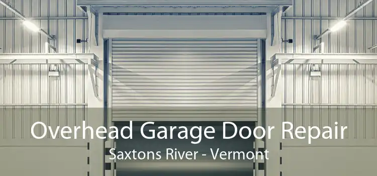 Overhead Garage Door Repair Saxtons River - Vermont