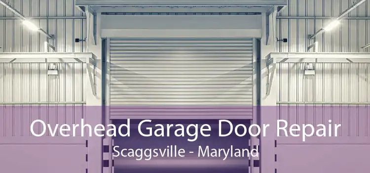 Overhead Garage Door Repair Scaggsville - Maryland