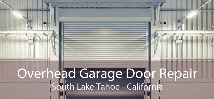 Overhead Garage Door Repair South Lake Tahoe - California