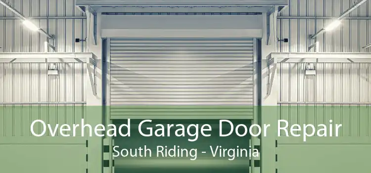 Overhead Garage Door Repair South Riding - Virginia