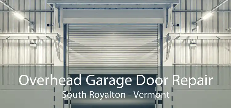 Overhead Garage Door Repair South Royalton - Vermont