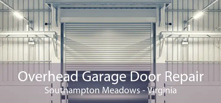 Overhead Garage Door Repair Southampton Meadows - Virginia