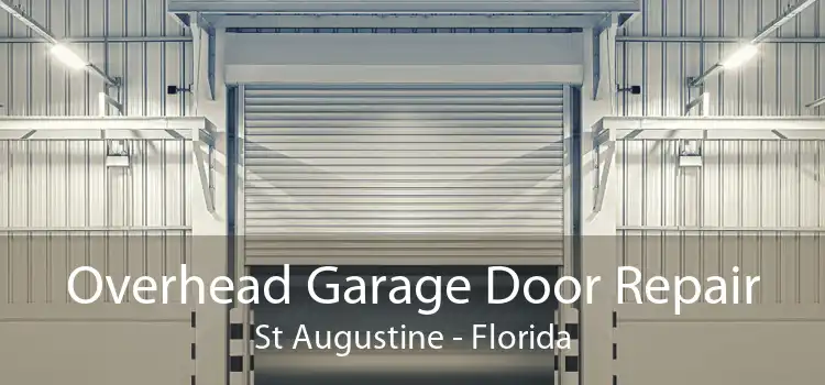 Overhead Garage Door Repair St Augustine - Florida