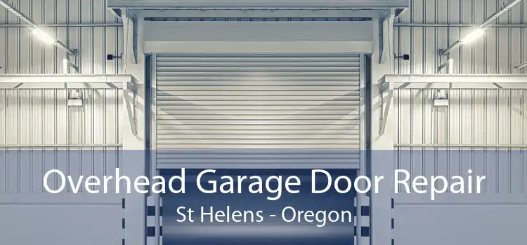 Overhead Garage Door Repair St Helens - Oregon