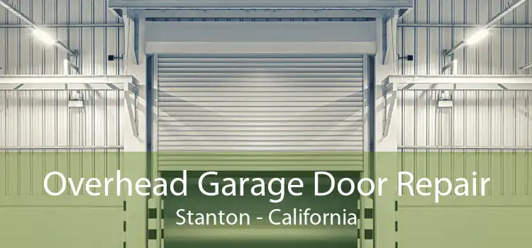 Overhead Garage Door Repair Stanton - California