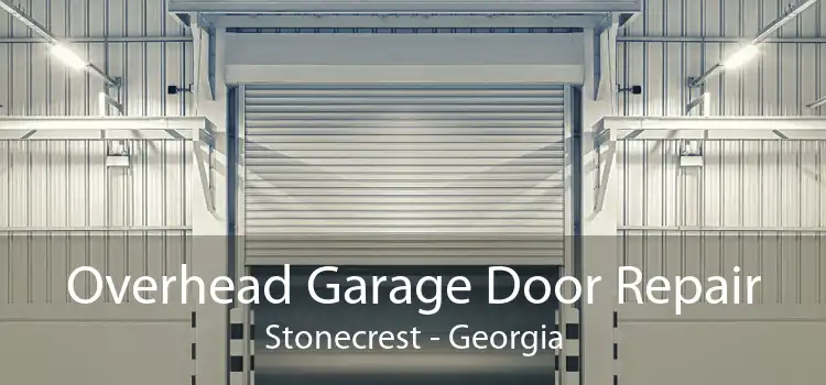 Overhead Garage Door Repair Stonecrest - Georgia