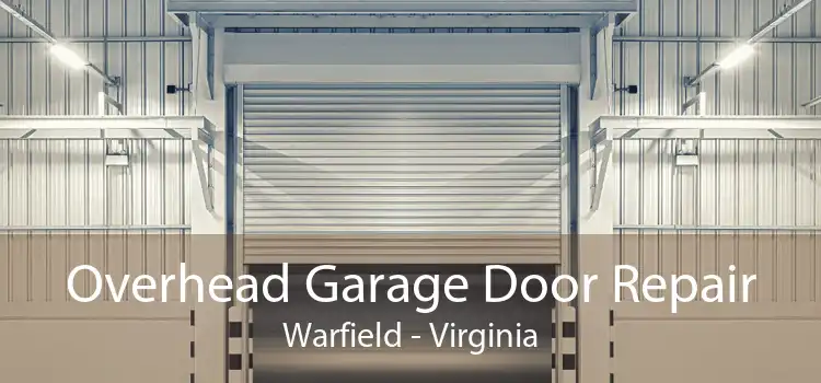 Overhead Garage Door Repair Warfield - Virginia