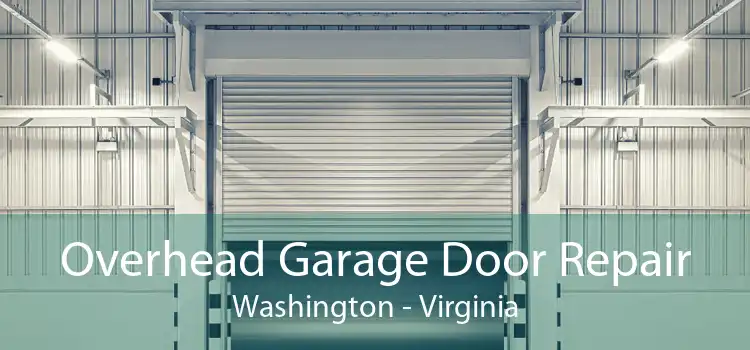 Overhead Garage Door Repair Washington - Virginia