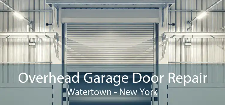 Overhead Garage Door Repair Watertown - New York