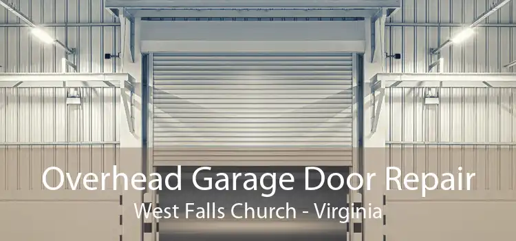 Overhead Garage Door Repair West Falls Church - Virginia