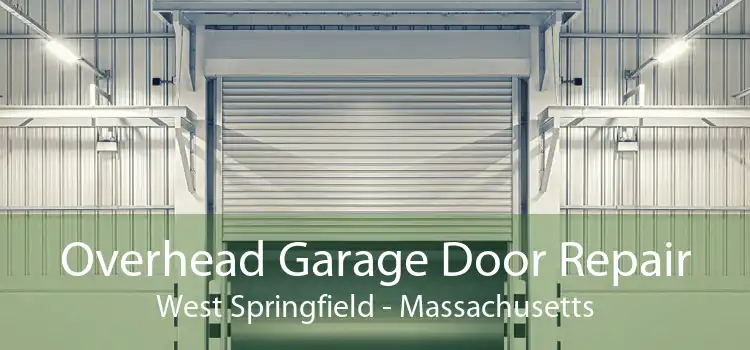 Overhead Garage Door Repair West Springfield - Massachusetts