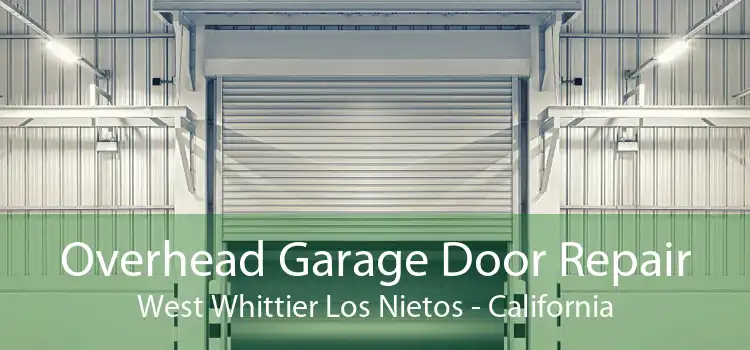 Overhead Garage Door Repair West Whittier Los Nietos - California