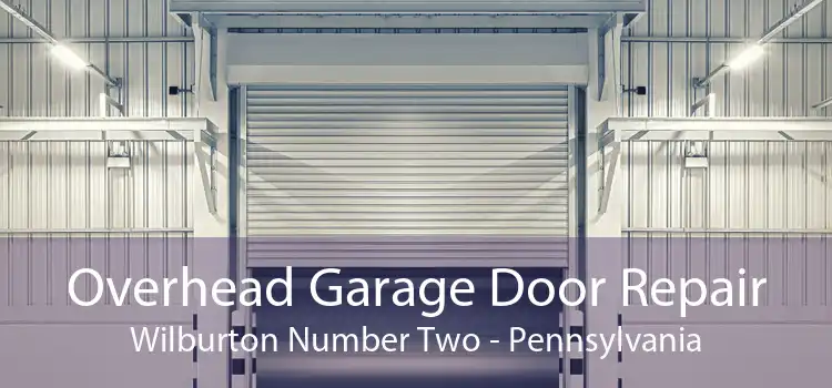 Overhead Garage Door Repair Wilburton Number Two - Pennsylvania
