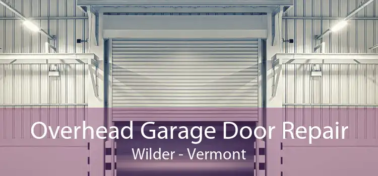Overhead Garage Door Repair Wilder - Vermont