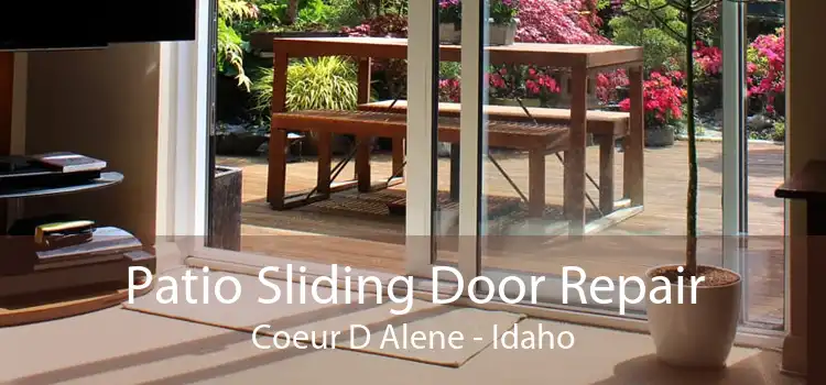 Patio Sliding Door Repair Coeur D Alene - Idaho