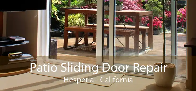 Patio Sliding Door Repair Hesperia - California