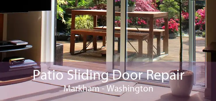 Patio Sliding Door Repair Markham - Washington