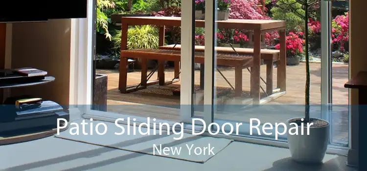 Patio Sliding Door Repair New York