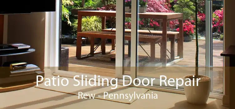 Patio Sliding Door Repair Rew - Pennsylvania