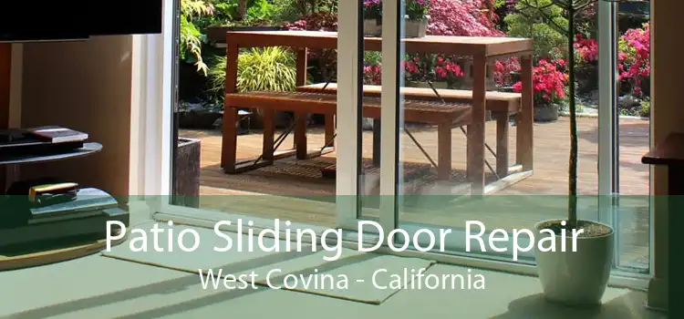 Patio Sliding Door Repair West Covina - California