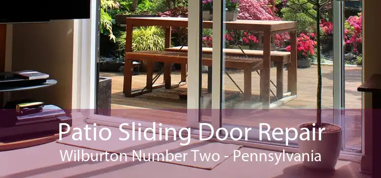 Patio Sliding Door Repair Wilburton Number Two - Pennsylvania