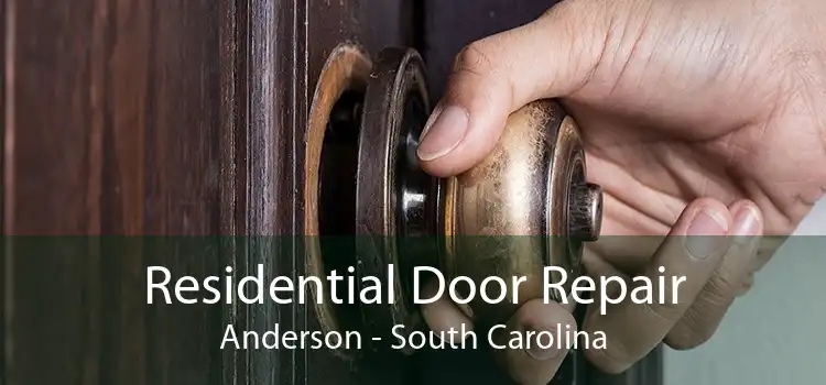 Residential Door Repair Anderson - South Carolina
