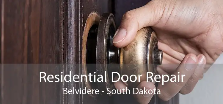 Residential Door Repair Belvidere - South Dakota