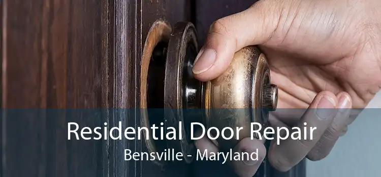 Residential Door Repair Bensville - Maryland