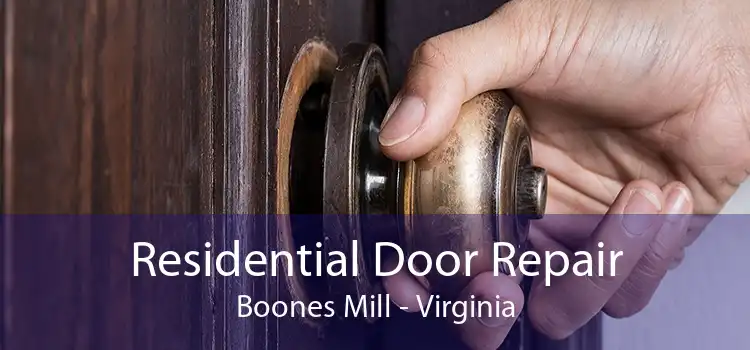 Residential Door Repair Boones Mill - Virginia