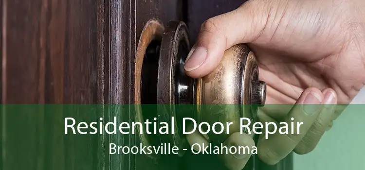 Residential Door Repair Brooksville - Oklahoma