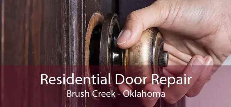 Residential Door Repair Brush Creek - Oklahoma