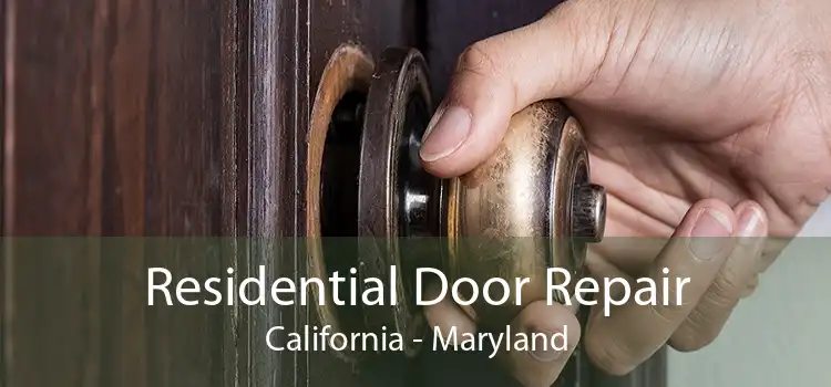 Residential Door Repair California - Maryland