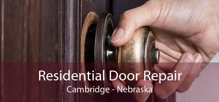 Residential Door Repair Cambridge - Nebraska