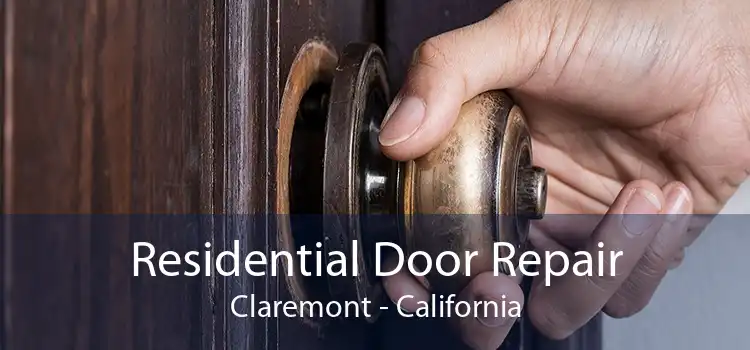 Residential Door Repair Claremont - California