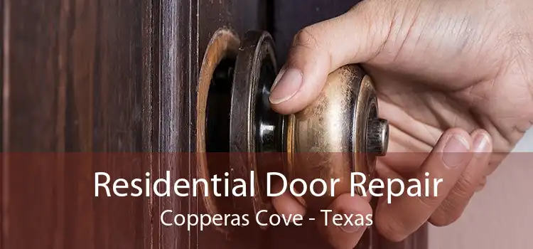 Residential Door Repair Copperas Cove - Texas