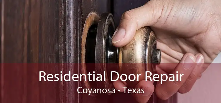 Residential Door Repair Coyanosa - Texas