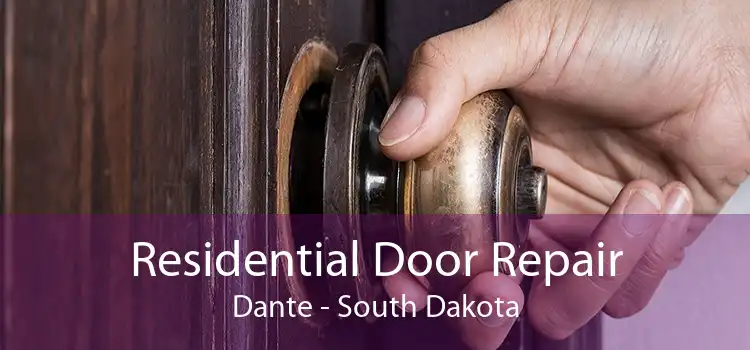 Residential Door Repair Dante - South Dakota
