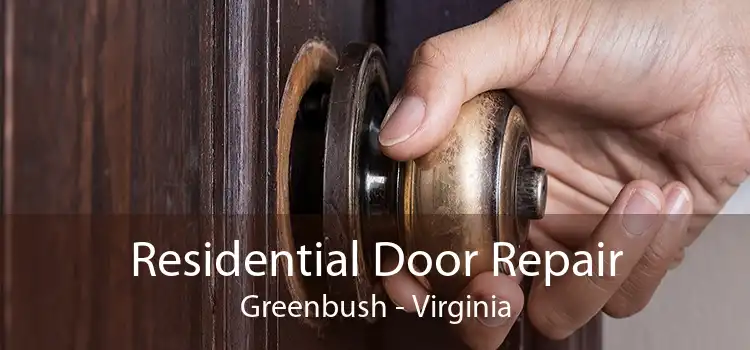 Residential Door Repair Greenbush - Virginia