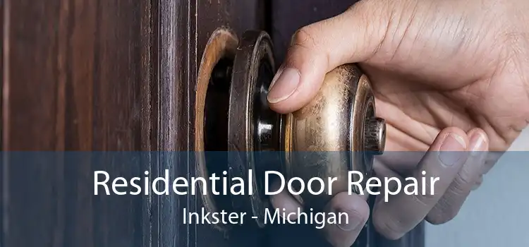 Residential Door Repair Inkster - Michigan