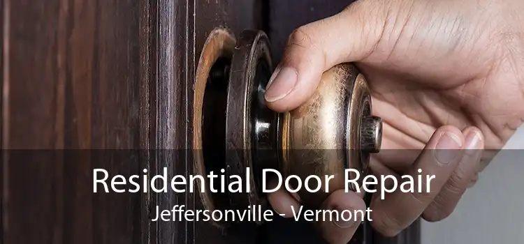Residential Door Repair Jeffersonville - Vermont