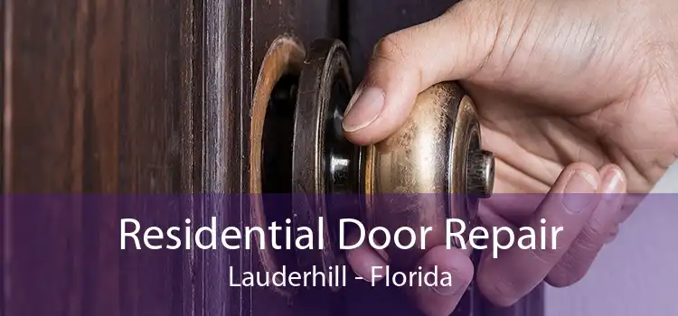 Residential Door Repair Lauderhill - Florida