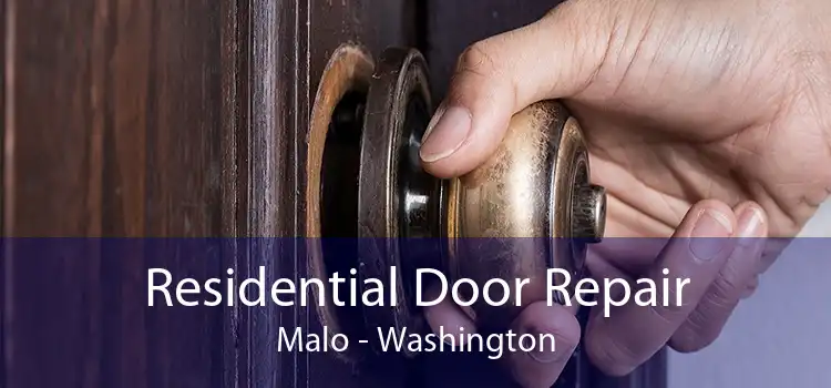 Residential Door Repair Malo - Washington