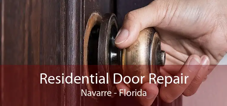 Residential Door Repair Navarre - Florida