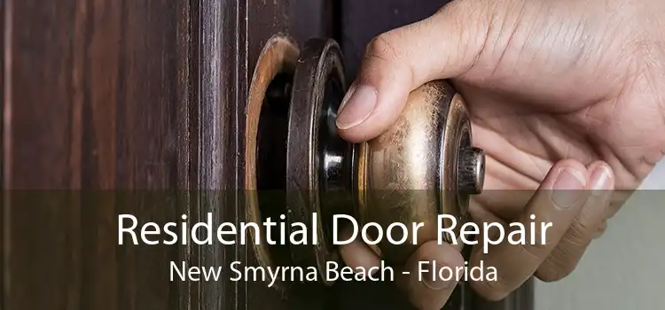 Residential Door Repair New Smyrna Beach - Florida