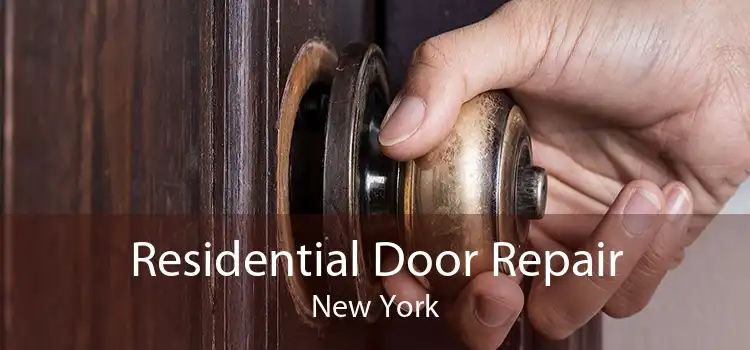Residential Door Repair New York