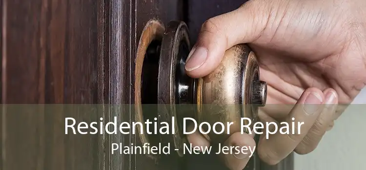 Residential Door Repair Plainfield - New Jersey