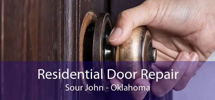 Residential Door Repair Sour John - Oklahoma