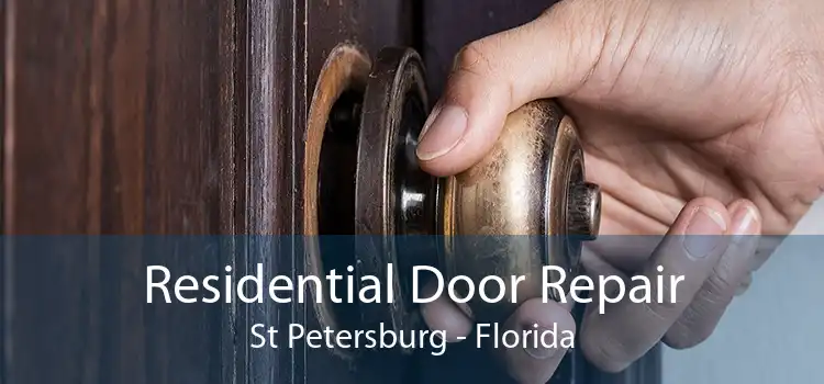 Residential Door Repair St Petersburg - Florida