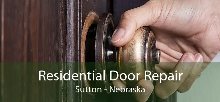 Residential Door Repair Sutton - Nebraska